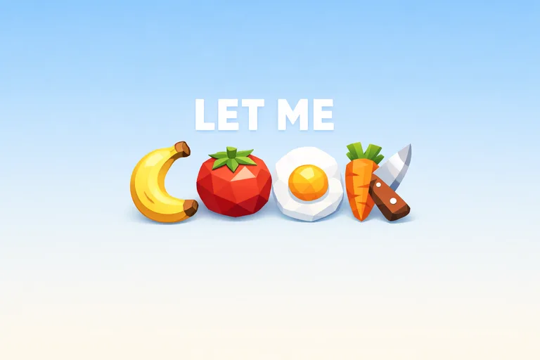 a banner image with the words Let Me Cook, partially constructed from food